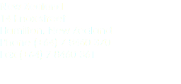 New Zealand
14 Knox street
Hamilton, New Zealand
Phone (+64) 7 8460-370
Fax (+64) 7 8460-361 